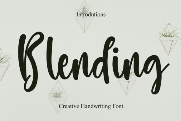 Blending Font: A Stylish Handwritten Type