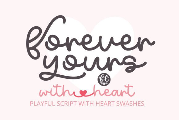 Forever Yours Font for Creative Campaigns