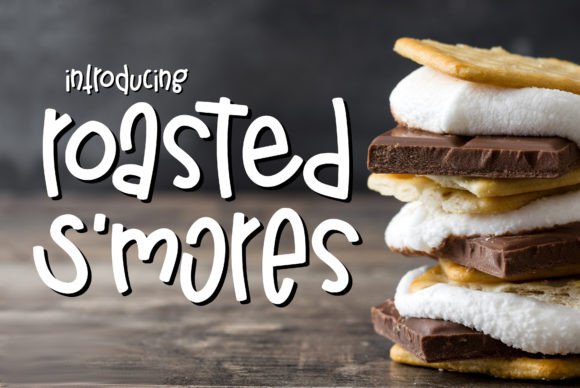 Roasted S mores Font